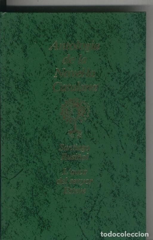 Libros: L,auca del Senyor Esteve - Santiago Rusi&ntilde;ol