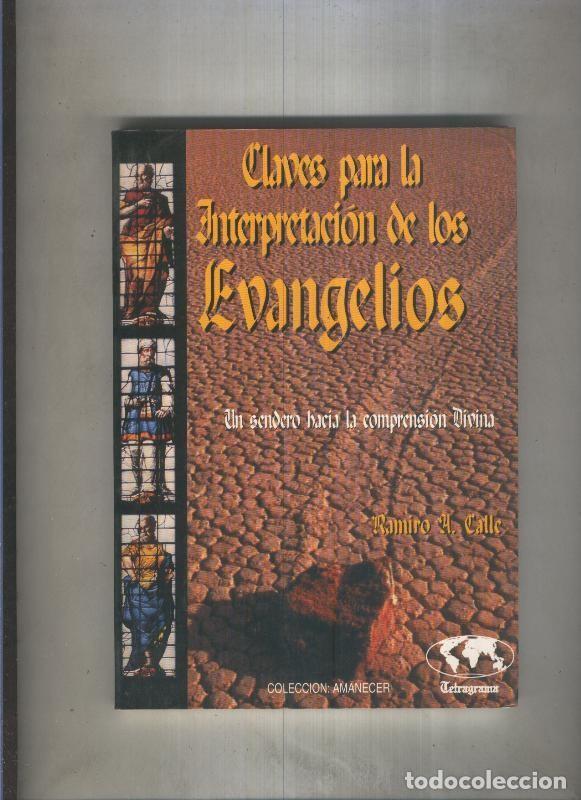 Libros: Claves para la interpretacion de los Evangelios - Ramiro A. Calle - Foto 1