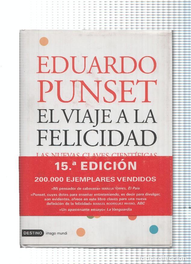 Libri di seconda mano: El viaje a la felicidad - Eduardo Punset