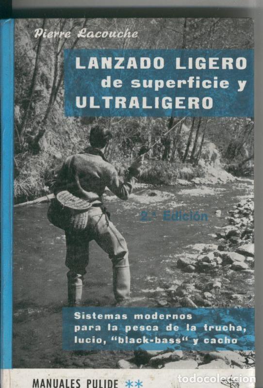 B&uuml;cher: Manuales Pulide numero 03: Lanzado ligero de superficie y ultrajigero - Pierre Lacouche