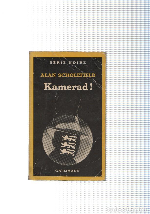 Libros: Serie Noire: Kamerad - Alan Scholefield - Foto 1