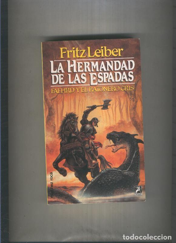 Libri di seconda mano: Fantasy numero 033: Fafhrd y el ratonero gris: La hermandad de las espadas - Fritz Leiber