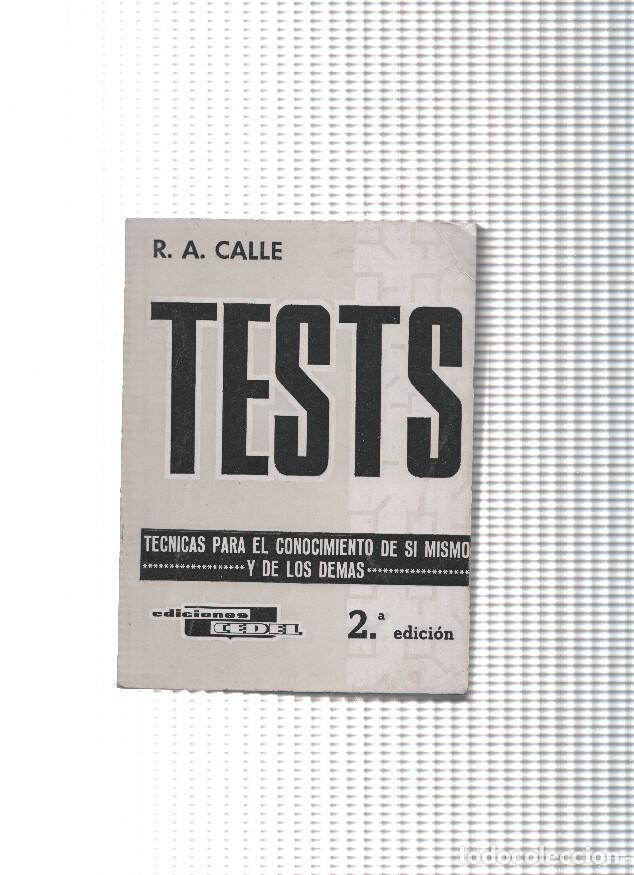 Libri di seconda mano: Los Tests para el conocimiento de si mismo y de los demas ( II ) - R.A. Calle