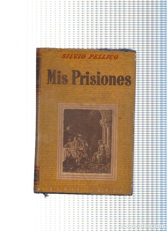 Libros: Mis prisiones - Silvio Pellico - Foto 1