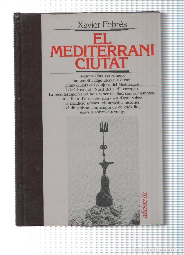 Libros: El Mediterrani ciutat - Xavier Febres - Foto 1