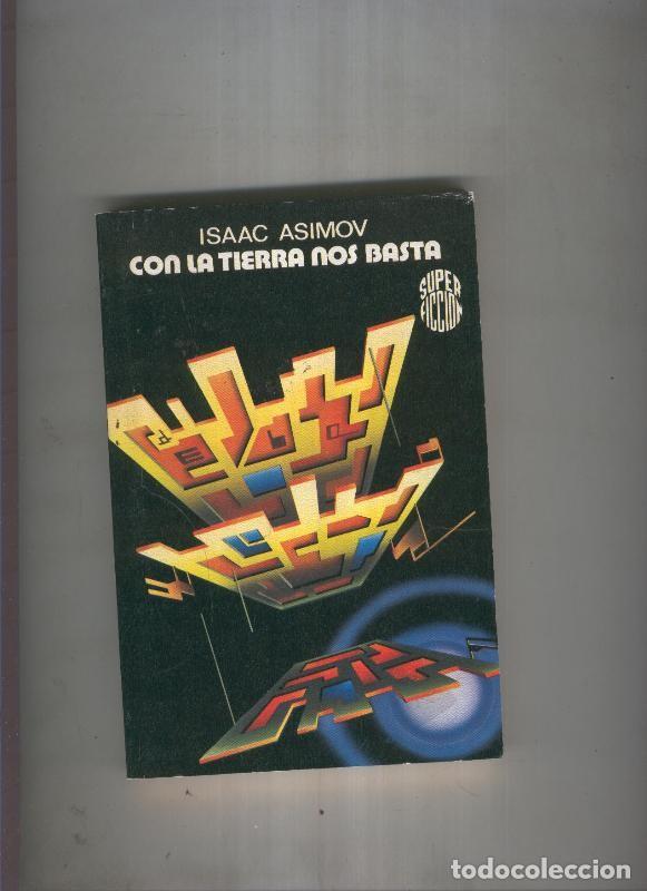 Libros: Con la tierra nos basta - Isaac Asimov - Foto 1