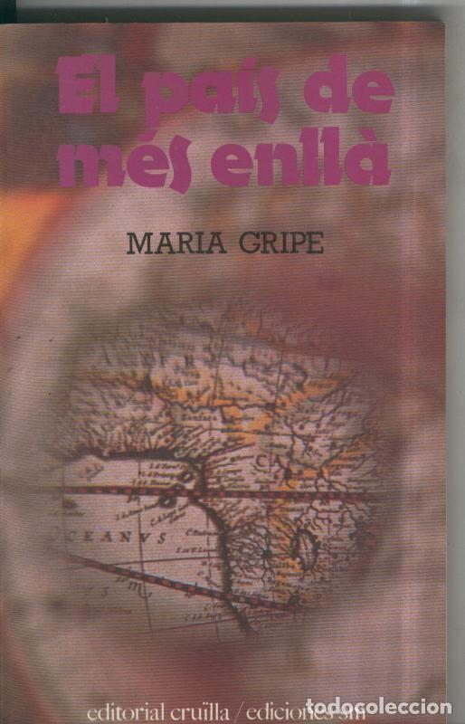 Libros: El pais de mes enlla - Maria Gripe