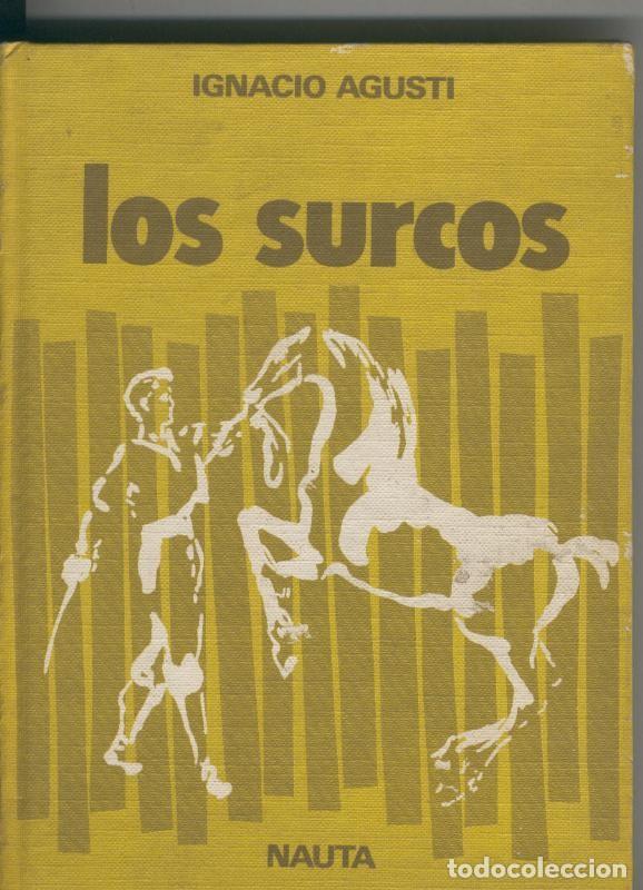 Libros: Los libros de la veleta: Los surcos - Ignacio Agusti - Foto 1