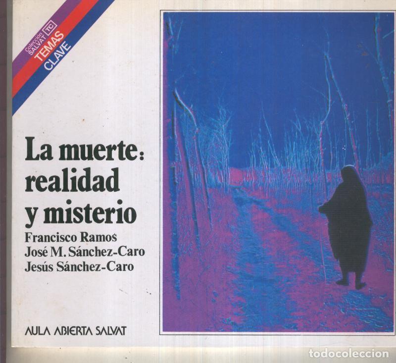 Libri di seconda mano: Temas Clave numero 092: La muerte: realidad y misterio - varios