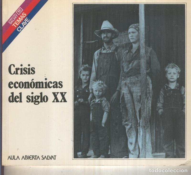 Libros: Temas Clave numero 037: Crisis economicas del siglo XX - Ignacio Martin Uriz