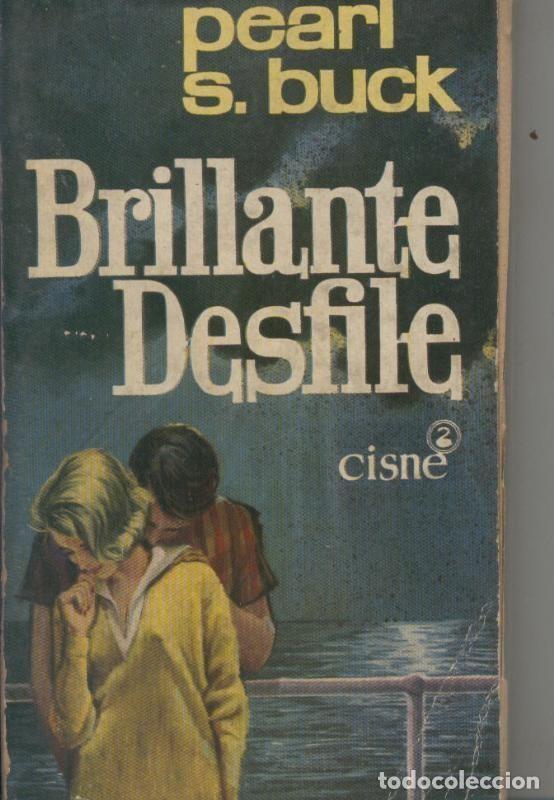 B&uuml;cher: Cisne numero 066: Brillante desfile (hojas sueltas, a arreglar por comprador) - Pearl S. Buck