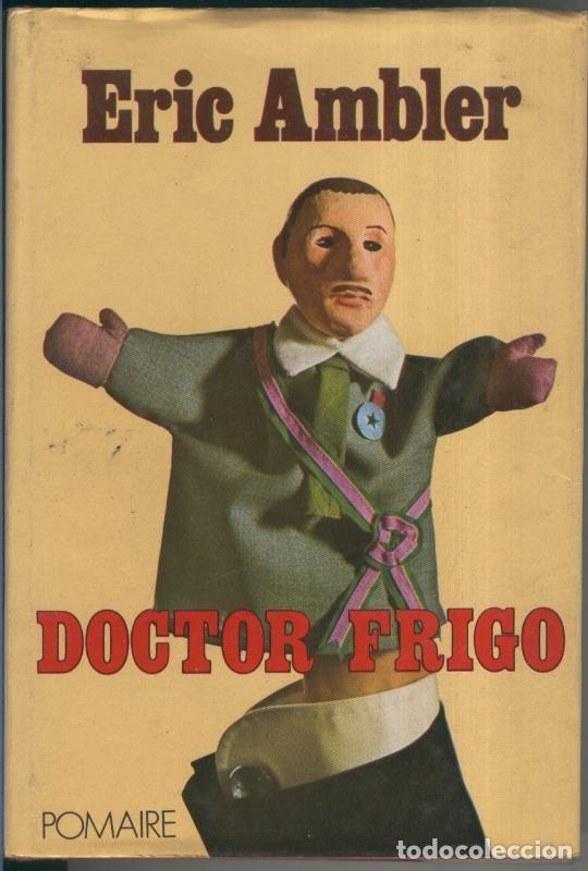 Libros: Doctor Frigo - Eic Ambler - Foto 1