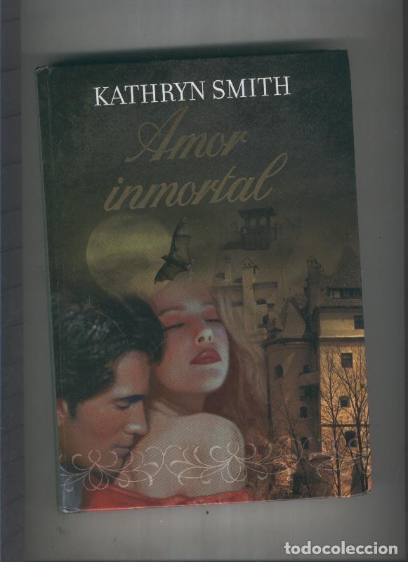 Libros: Amor inmortal - Kathryn Smith - Foto 1