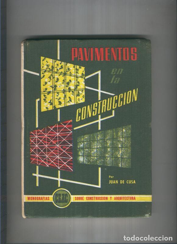 Libros: Pavimentos en la construccion - Juan de Cusa - Foto 1