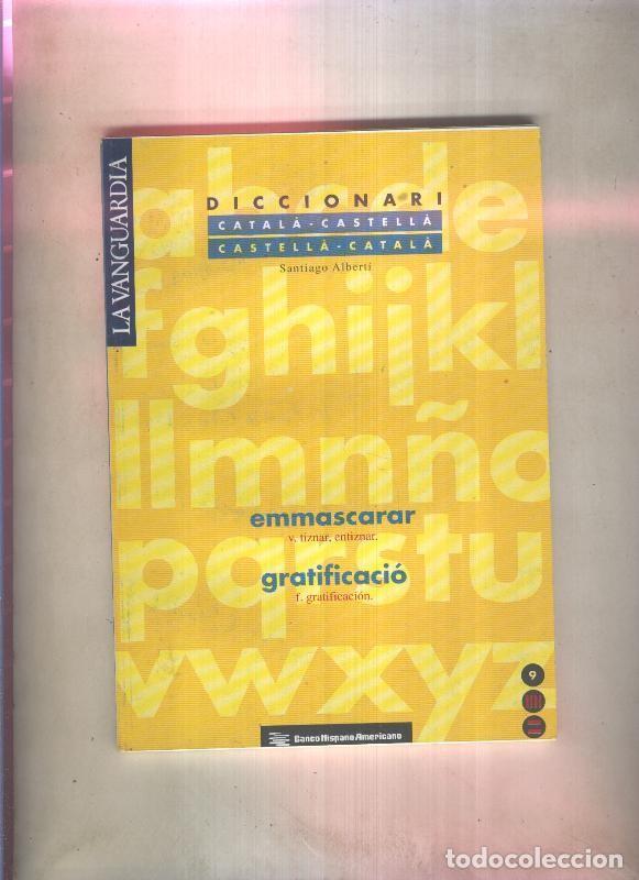 Libri di seconda mano: Diccionari catala-castella / castella-catala numero 09: emmascarar / gratificacio - Santiago Albert