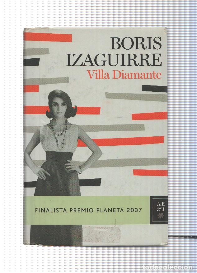 Libri di seconda mano: Villa Diamante - Boris Izaguirre