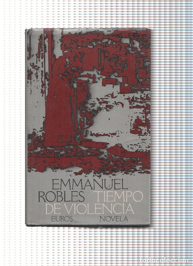 Libros: Tiempo de violencia - Emmanuel Robles - Foto 1