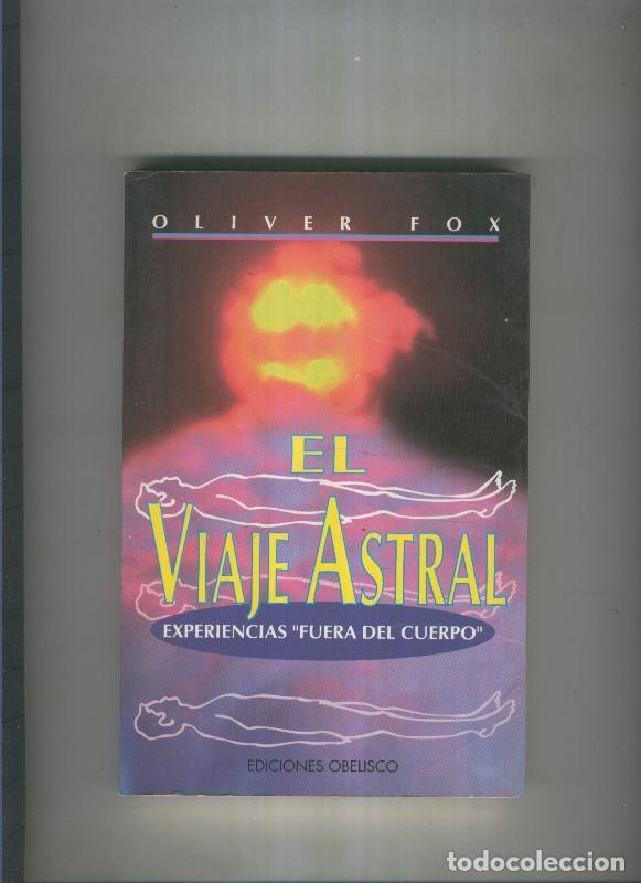 Libros: El viaje Astral - Oliver Fox
