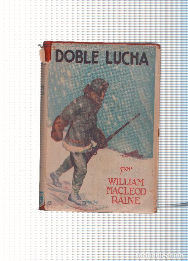 Libros: Doble lucha - William Macleod Raine - Foto 1