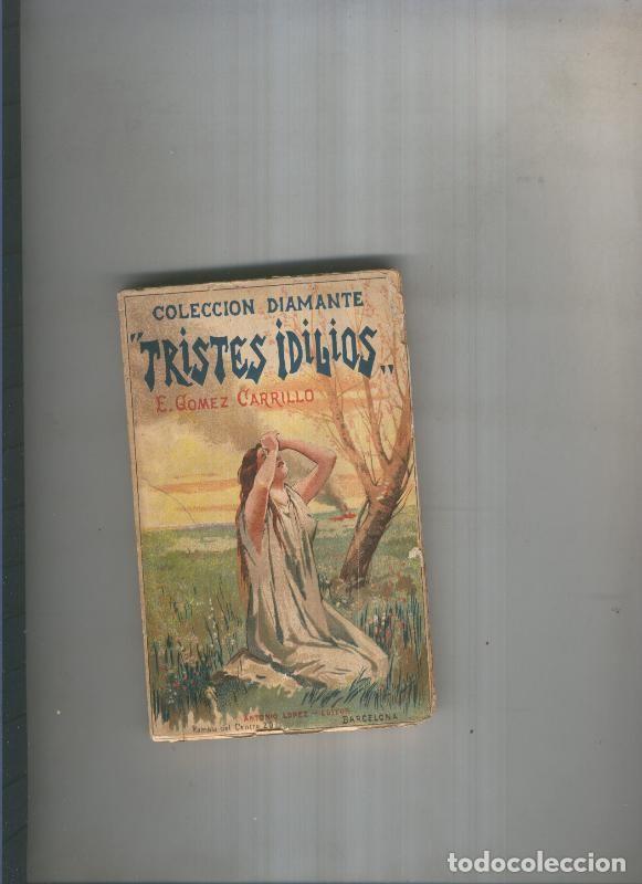 Libros: Tristes idilios - E. Gomez Carrillo - Foto 1