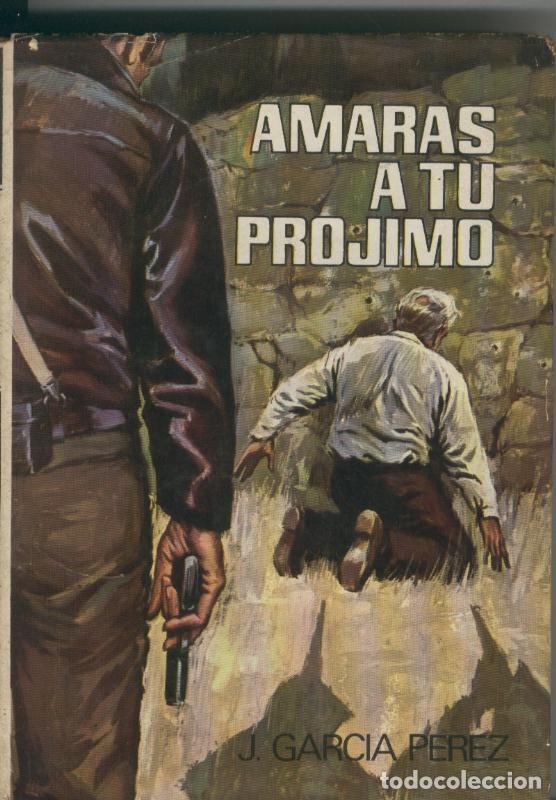 Libros: Amaras a tu projimo - J. Garcia Perez - Foto 1