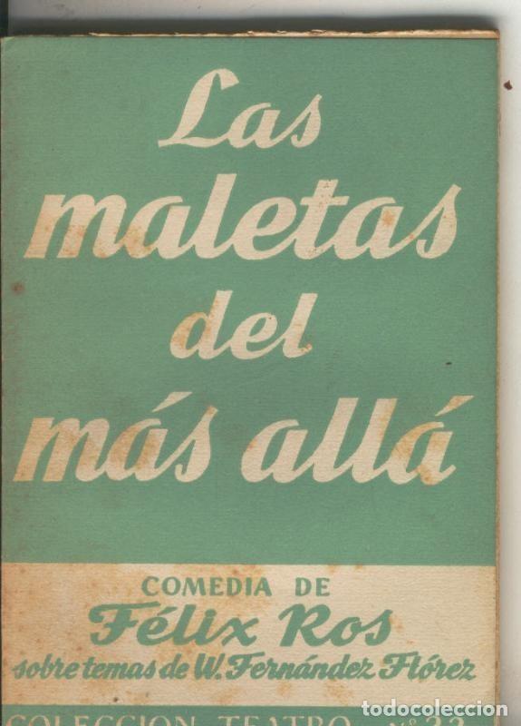 Libros: Teatro numero 222: Las maletas del mas alla - Felix Ros
