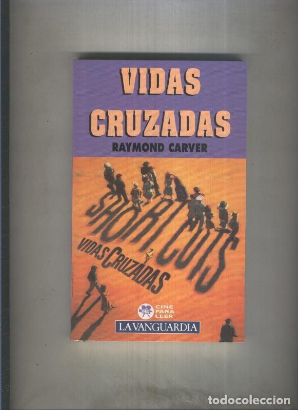 Libros: Cine para leer numero 14: Vidas cruzadas - Raymond Carver