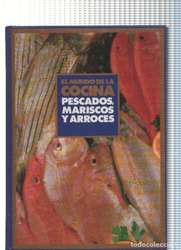 Livres: El Mundo de la Cocina: Pescados, Mariscos y arroces - varios