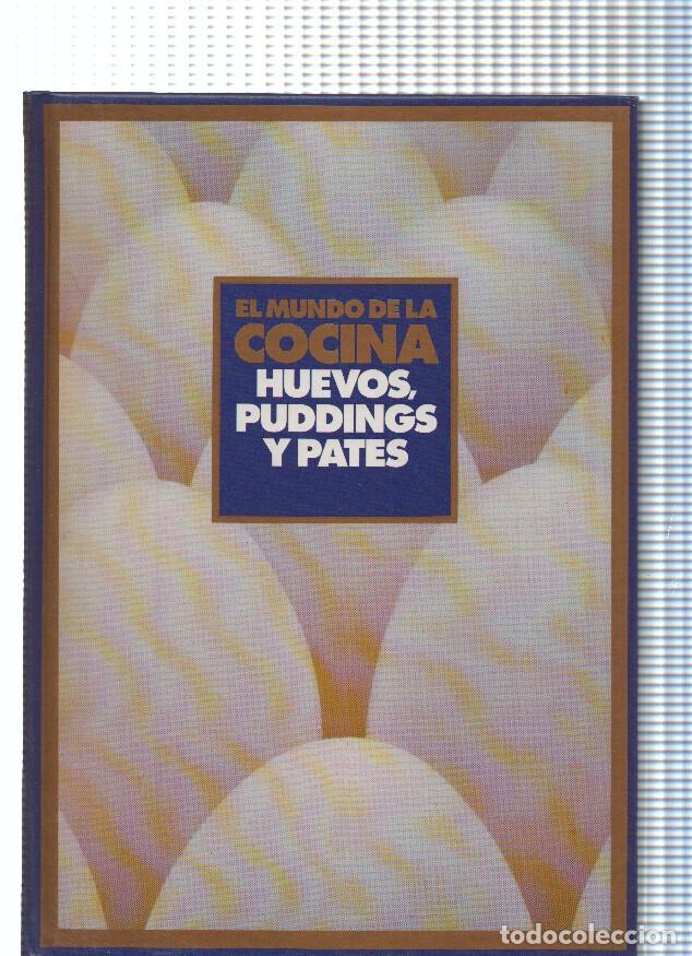 Libri di seconda mano: El Mundo de la Cocina: Huevos, puddings y pates - varios