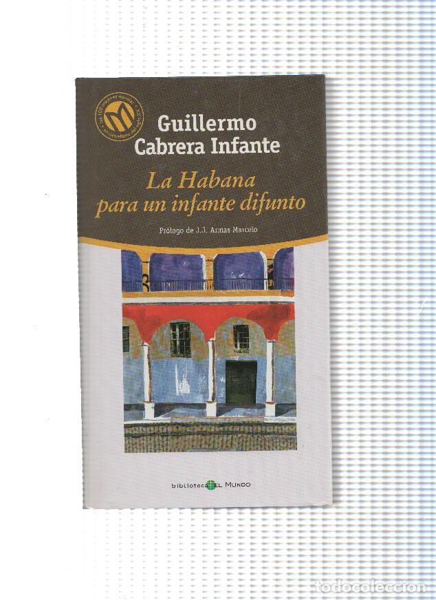 B&uuml;cher: La Habana para un infante difunto - Guillermo Cabrera Infante