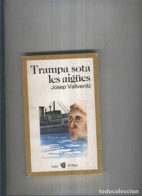 Libros: Trampa sota les aigues - Josep Vallverdu