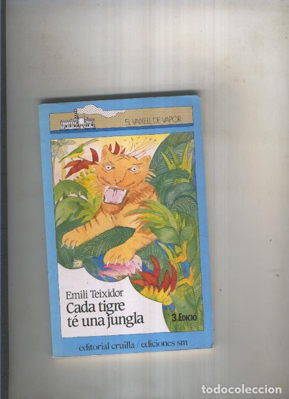 Libros: Cada tigre te una jungla - Emili Teixidor - Foto 1