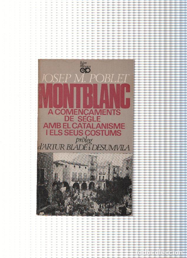 Libri di seconda mano: Montblanc - Josep M. Poblet