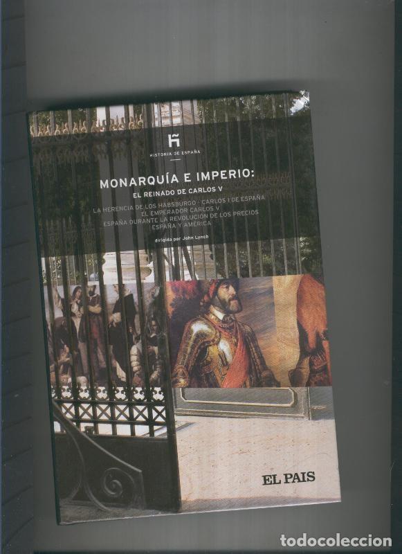 Libros: Monarquia e Imperio: El reinado de Carlos V - John Lynch