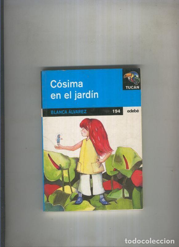 Libros: Cosima en el jardin - Blanca Alvarez - Foto 1