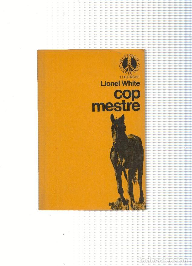 Libros: Cop mestre - Lionel White - Foto 1