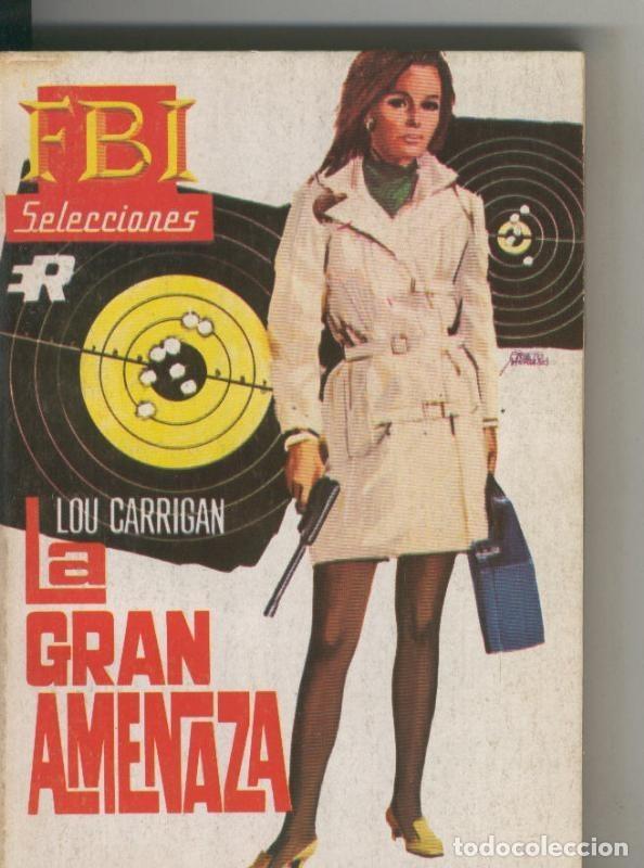 B&uuml;cher: Selecciones del FBI numero 435: La gran amenaza - Lou Carrigan