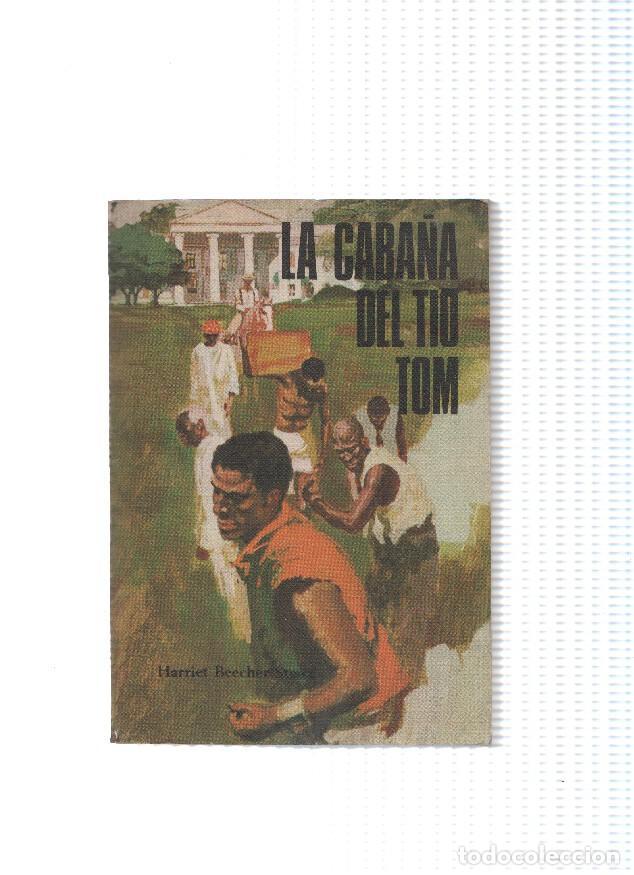 Libros: La caba&ntilde;a del tio Tom - Harriet Beecher Stewe - Foto 1