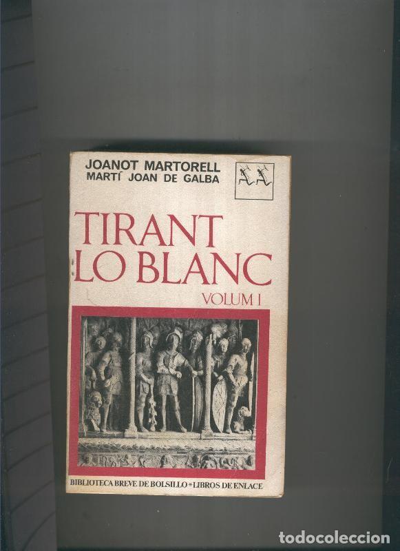 Libri di seconda mano: Tirant lo blanc volumen I y II - Joanot Martorell
