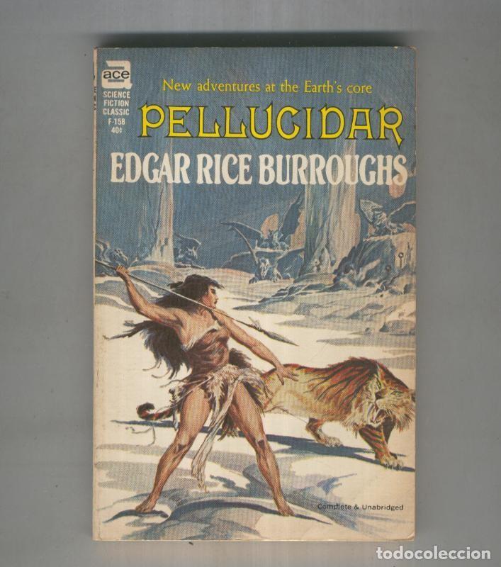 Libros: Science Fiction Classic numero F-158: Pellucidar - Edgar Rice Burroughs