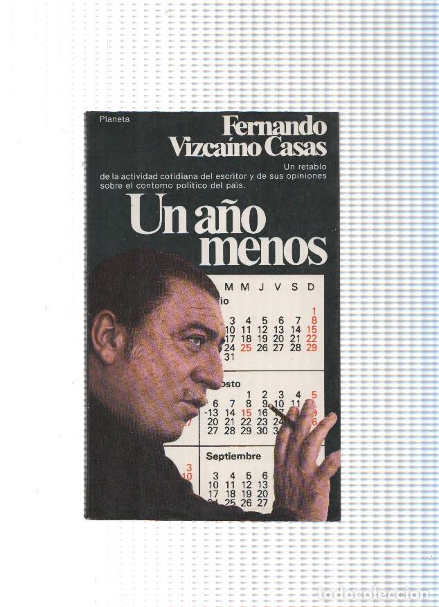 Libri di seconda mano: Coleccion Documento numero 06: Un a&ntilde;o menos - Fernando Vizcaino Casas