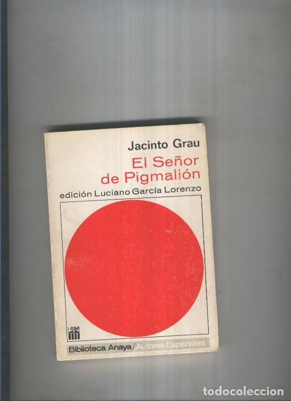 Libros: El se&ntilde;or de Pigmalion - Jacinto Grau - Foto 1