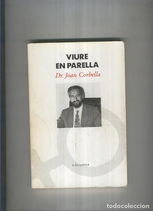 Libros: Viure en parella - Dr. Joan Corbella - Foto 1