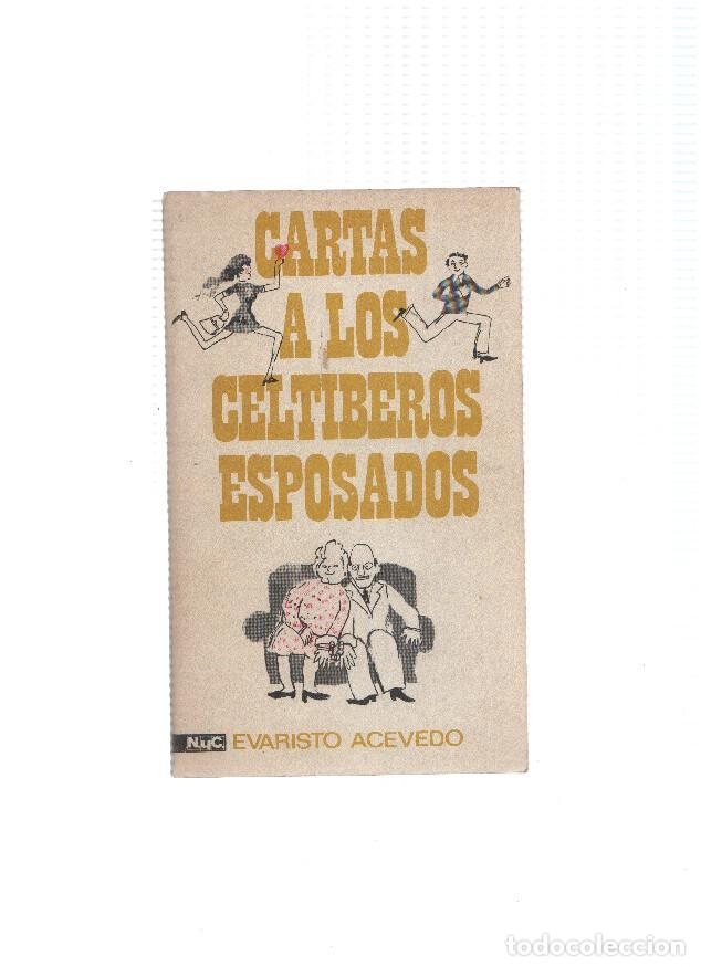 Libros: Cartas a los celtiberos esposados - Evaristo Acevedo - Foto 1