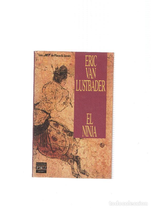 Libros: Los Jet numero 134: El Ninja - Eric Van Lustbader - Foto 1
