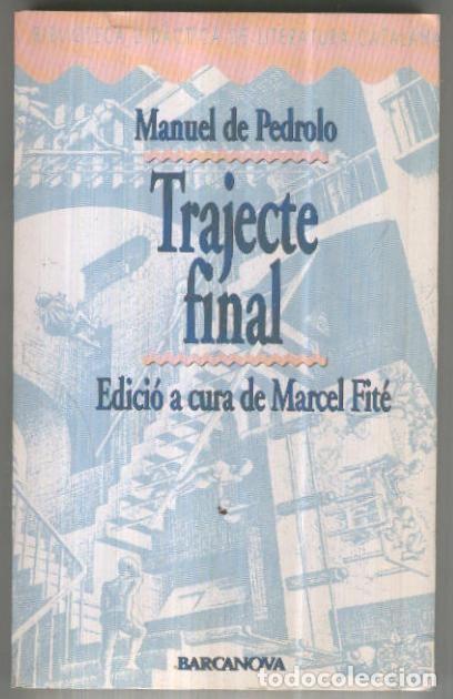 Libros: Trajecte final - Manuel de Pedrolo - Foto 1