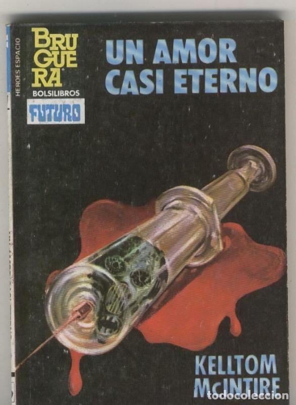 books: Heroes del Espacio numero 217: Un amor casi eterno - Kelltom McIntire