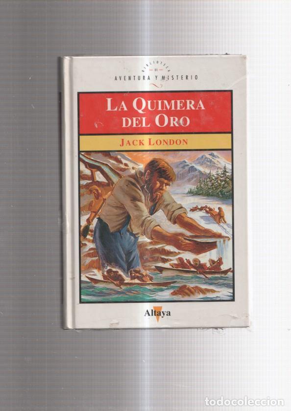Libros: La quimera del oro - Jack London - Foto 2