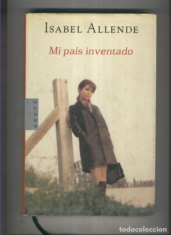 Libros: Mi pais inventado - Isabel Allende - Foto 1