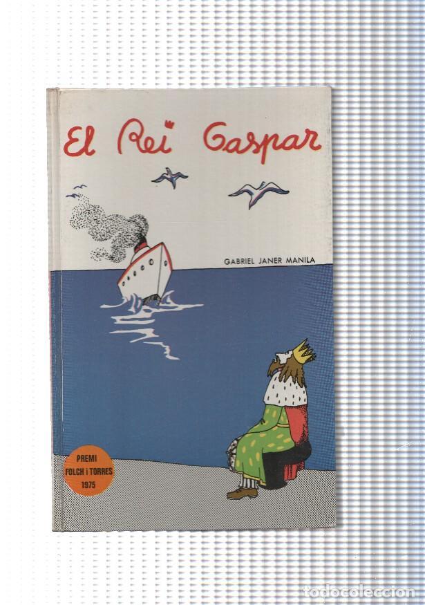 Libros: El Rei Gaspar - Gabriel Janer Manila - Foto 1